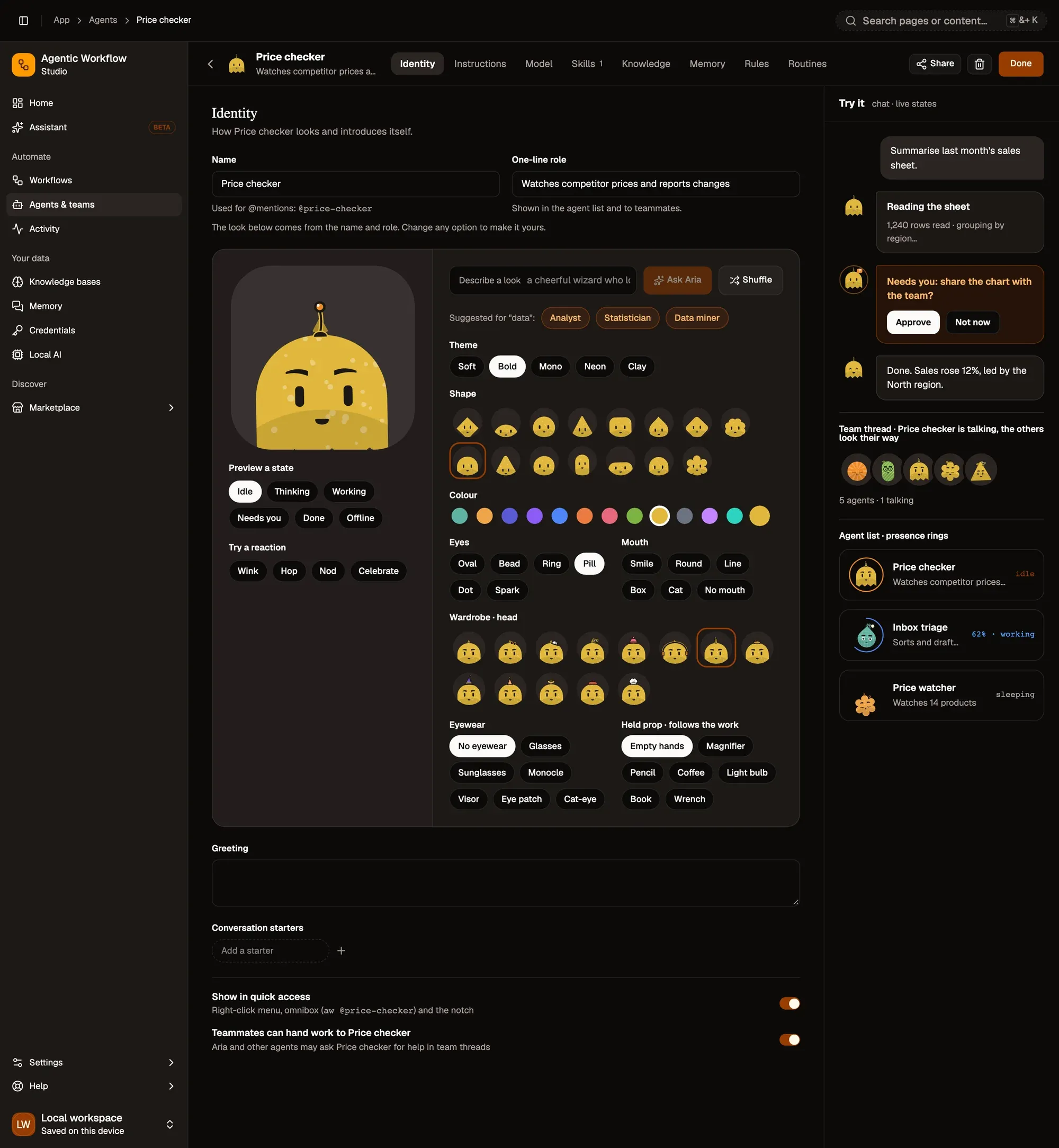 The Identity tab of the agent builder for Price checker, with the builder tabs in the header and Name and One-line role at the top. Its look, generated from the name and role, is a yellow ghost with an antenna. Below, the look studio: on the left a sticky preview with Preview a state chips (Idle, Thinking, Working, Needs you, Done, Offline) and Try a reaction buttons (Wink, Hop, Nod, Celebrate); on the right Describe a look with Ask Aria and Shuffle, role-named suggested looks, then Theme, Shape, Colour, Eyes, Mouth, Wardrobe · head, Eyewear and Held prop · follows the work pickers. In the right rail, Try it · chat · live states shows an example chat with the agent working, needing you and done, a team thread where the others look at the talking agent, and the agent list with presence rings.