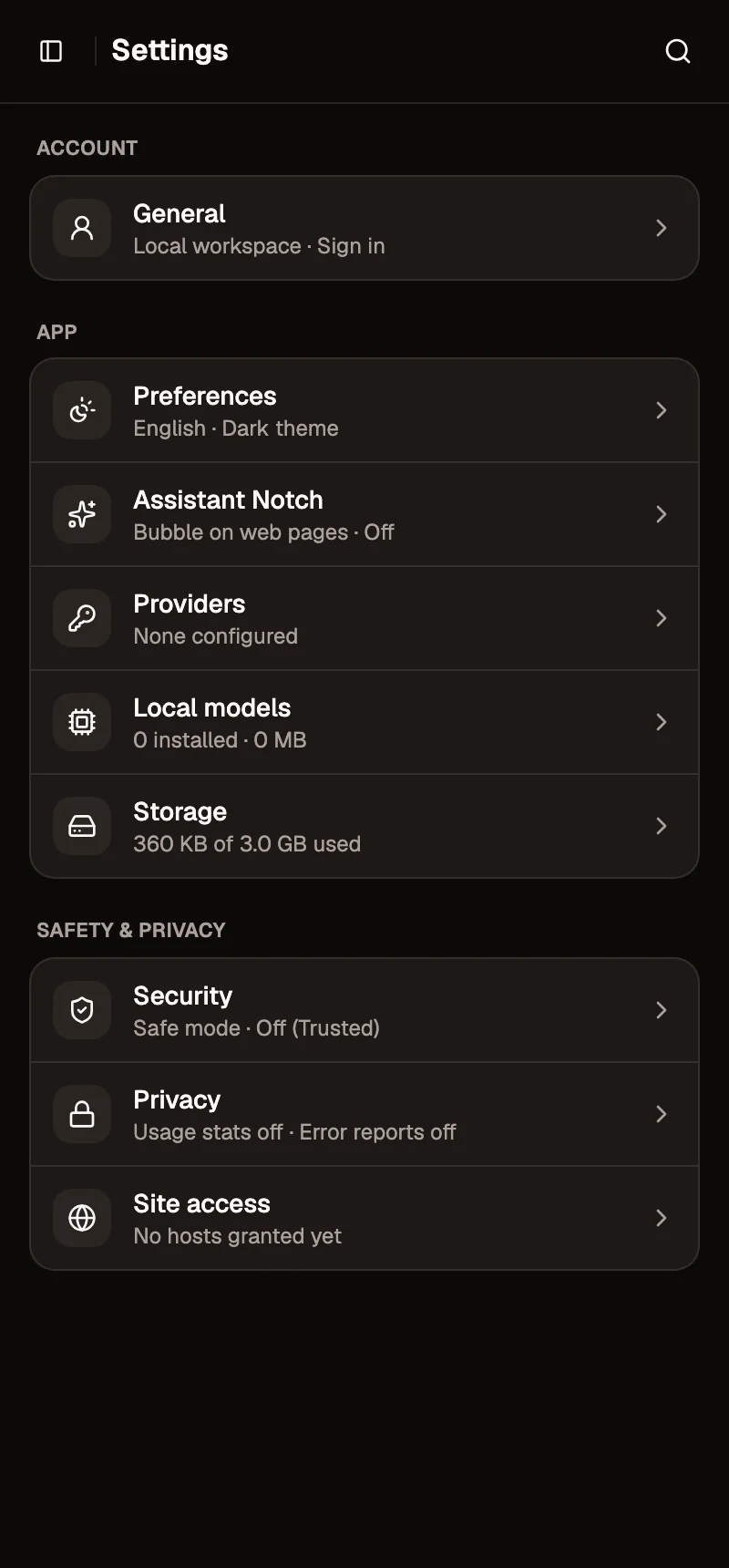 Settings at side-panel width (400 px), in a local workspace: three groups of rows, each with a one-line status. Account: General (Local workspace · Sign in). App: Preferences, Assistant Notch (Off), Providers (None configured), Local models (0 installed), Storage. Safety & privacy: Security (Safe mode · Off (Trusted)), Privacy and Site access (No hosts granted yet).